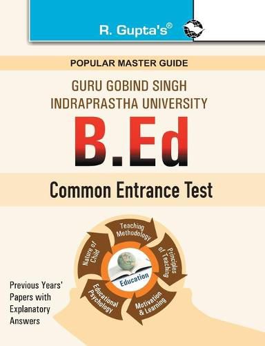 B.Ed. Bachelor of Education Entrance Test: Previous Years' Papers (Solved)