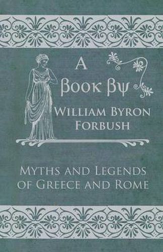 Cover image for Myths and Legends of Greece and Rome