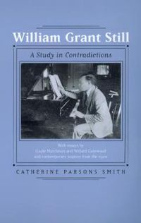 Cover image for William Grant Still: A Study in Contradictions