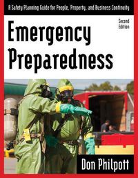 Cover image for Emergency Preparedness: A Safety Planning Guide for People, Property and Business Continuity