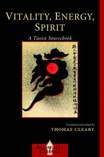 Vitality, Energy, Spirt: A Taoist Sourcebook