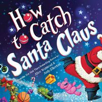 Cover image for How to Catch Santa Claus