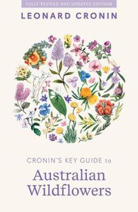 Cover image for Cronin's Key Guide to Australian Wildflowers