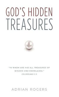 Cover image for God's Hidden Treasures: All Wisdom and Knowledge