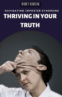 Cover image for Thriving in Your Truth