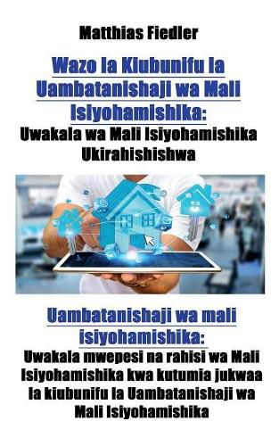 Cover image for Wazo la Kiubunifu la Uambatanishaji wa Mali Isiyohamishika
