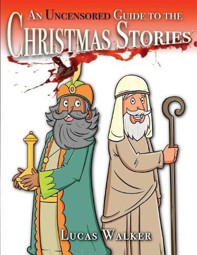 Cover image for An Uncensored Guide to the Christmas Stories