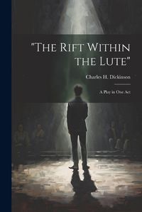 Cover image for "the Rift Within the Lute"