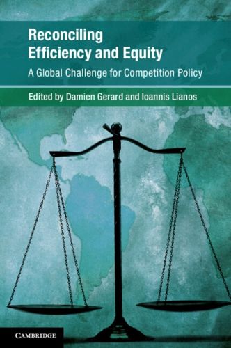 Cover image for Reconciling Efficiency and Equity: A Global Challenge for Competition Policy