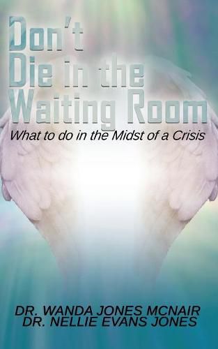 Cover image for Don't Die in the Waiting Room