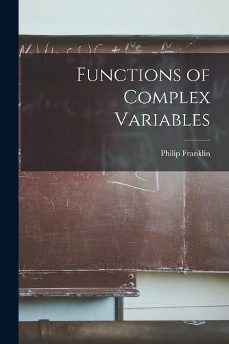 Cover image for Functions of Complex Variables