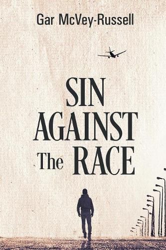 Cover image for Sin Against the Race