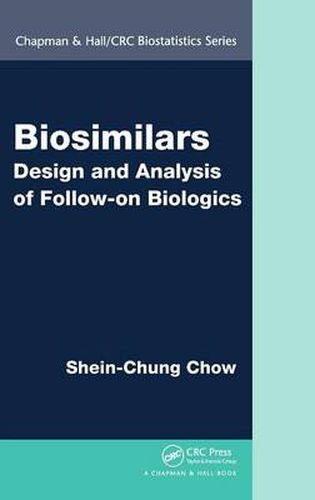 Cover image for Biosimilars: Design and Analysis of Follow-on Biologics