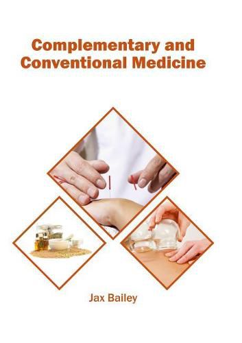 Cover image for Complementary and Conventional Medicine