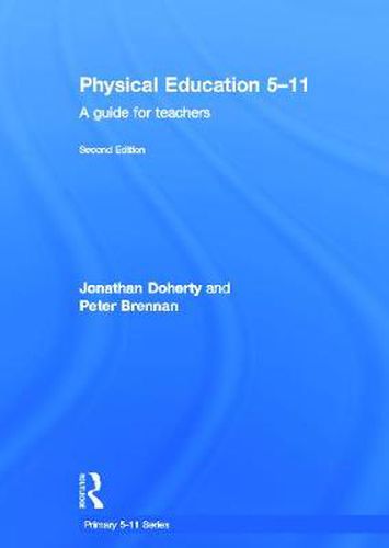 Physical Education 5-11: A guide for teachers