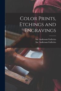 Cover image for Color Prints, Etchings and Engravings