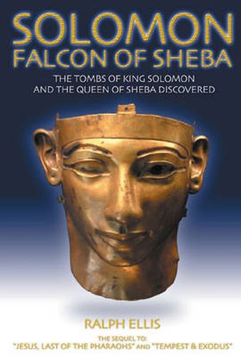 Cover image for Solomon: Falcon of Sheba: the Tomb and Image of the Queen of Sheba Discovered