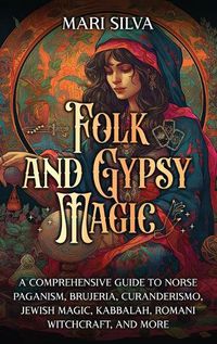 Cover image for Folk and Gypsy Magic