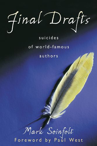 Cover image for Final Drafts: Suicides of World-Famous Authors