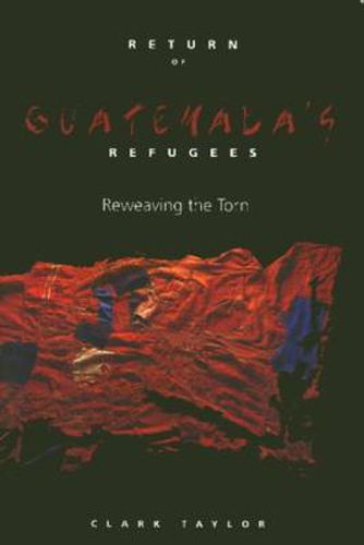 Cover image for Return Of Guatemala'S Refugees