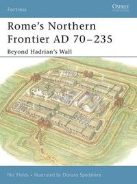 Cover image for Rome's Northern Frontier AD 70-235: Beyond Hadrian's Wall