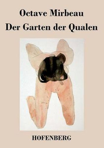 Der Garten der Qualen