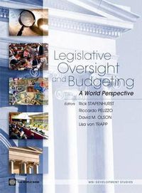 Cover image for Legislative Oversight and Budgeting: A World Perspective