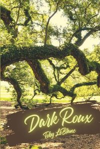 Cover image for Dark Roux