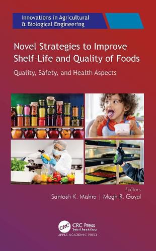 Cover image for Novel Strategies to Improve Shelf-Life and Quality of Foods: Quality, Safety, and Health Aspects