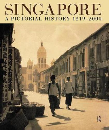 Cover image for Singapore - A Pictorial History 1819-2000