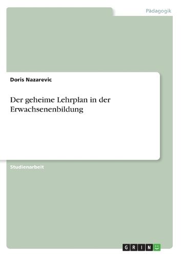 Cover image for Der geheime Lehrplan in der Erwachsenenbildung