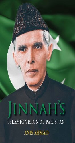 Cover image for Jinnah's Islamic Vision of Pakistan