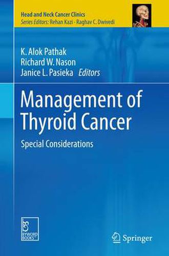 Management of Thyroid Cancer: Special Considerations