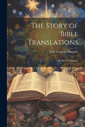 Cover image for The Story of Bible Translations