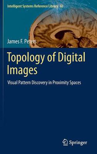 Cover image for Topology of Digital Images: Visual Pattern Discovery in Proximity Spaces