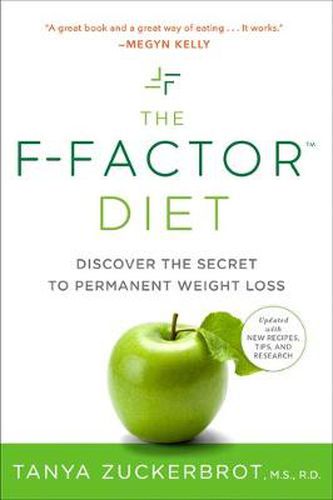 Cover image for The F-Factor Diet: Discover the Secret to Permanent Weight Loss