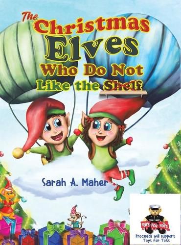 Cover image for The Christmas Elves Who Do Not Like the Shelf