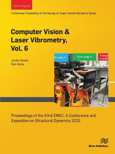 Cover image for Computer Vision & Laser Vibrometry, Vol. 6