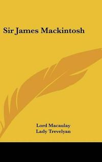 Cover image for Sir James Mackintosh