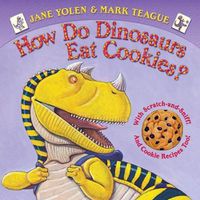 Cover image for How Do Dinosaurs Eat Cookies?