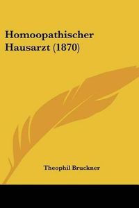 Cover image for Homoopathischer Hausarzt (1870)