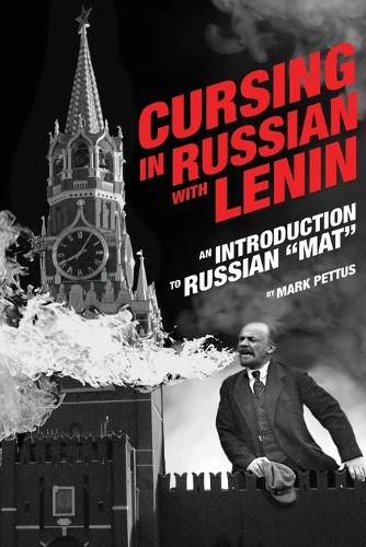 Cover image for Cursing in Russian with Lenin: An Introduction to Russian Mat