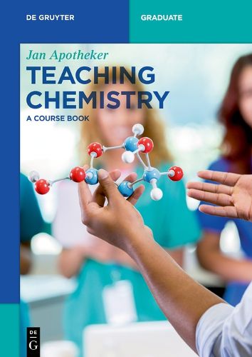 Cover image for Teaching Chemistry: A Course Book