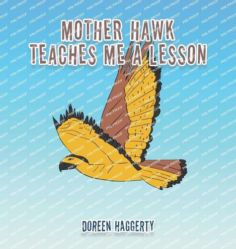 Cover image for Mother Hawk Teaches Me a Lesson