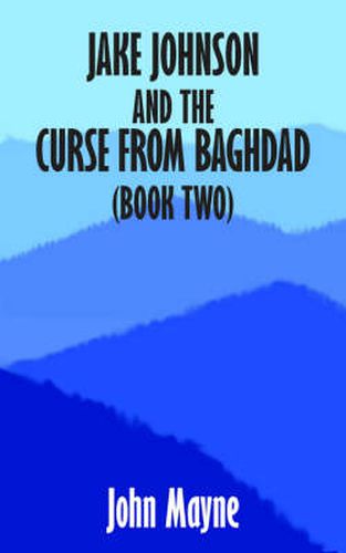 Cover image for Jake Johnson and the Curse from Baghdad (Book Two)