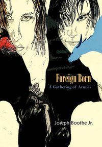 Cover image for Foreign Born: A Gathering of Armies