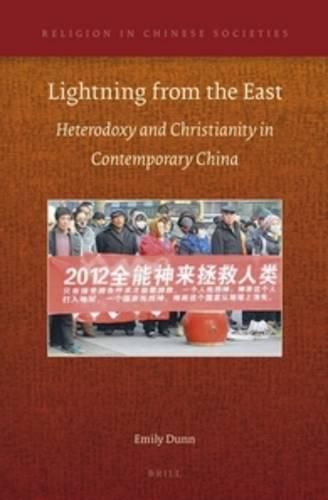 Cover image for Lightning from the East: Heterodoxy and Christianity in Contemporary China