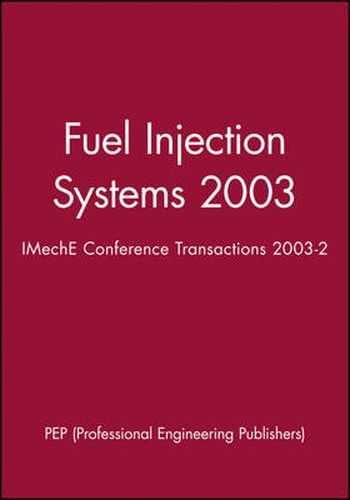 Cover image for Fuel Injection Systems: Organized by the Combustion Engines and Fuels Group of the Automobile Division of the Institution of Mechanical Engineers (IMechE)