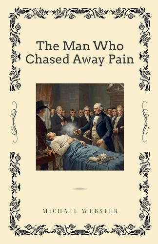 Cover image for The Man Who Chased Away Pain