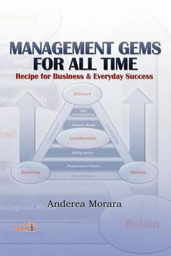 Cover image for Management Gems for All Time: Recipe for Business & Everyday Success